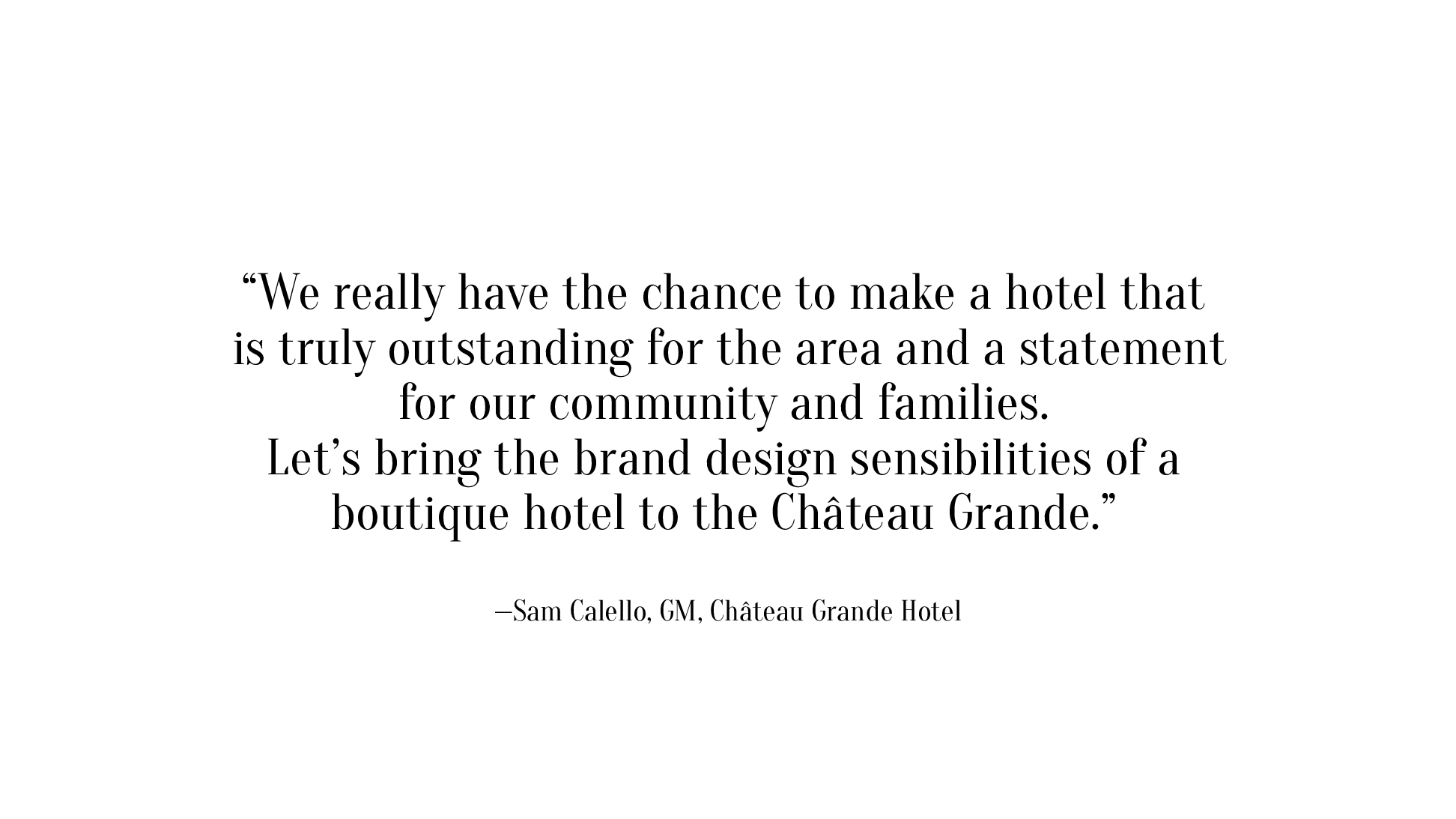 Satellite-Agency-Chateau-Grande-Hotel-Brand-Strategy-converted[4]